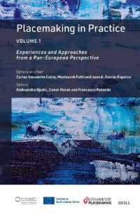 Placemaking in Practice Volume 1 : Experiences and Approaches from a Pan-European Perspective