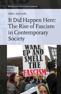 It Did Happen Here: the Rise of Fascism in Contemporary Society (Studies in Critical Social Sciences)