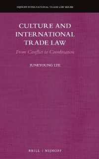 Culture and International Trade Law : From Conflict to Coordination (Nijhoff International Trade Law Series)