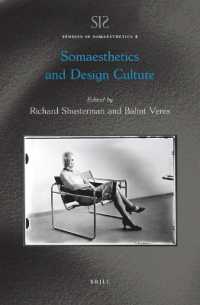 Somaesthetics and Design Culture (Studies in Somaesthetics)