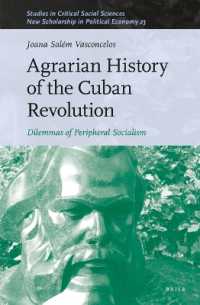 Agrarian History of the Cuban Revolution : Dilemmas of Peripheral Socialism (Studies in Critical Social Sciences / New Scholarship in Political Economy)