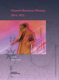 Onassis Business History, 1924—1975 (Brill's Studies in Maritime History)