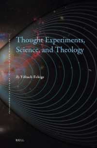 Thought Experiments, Science, and Theology (Philosophical Studies in Science and Religion)