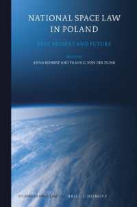 National Space Law in Poland : Past, Present and Future (Studies in Space Law)