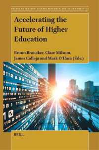 Accelerating the Future of Higher Education (Higher Education: Linking Research, Policy and Practice)