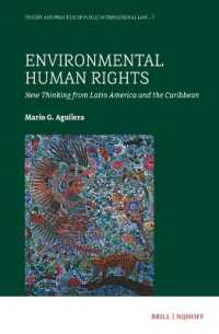 Environmental Human Rights : New Thinking from Latin America and the Caribbean (Theory and Practice of Public International Law)
