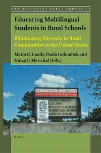 Educating Multilingual Students in Rural Schools : Illuminating Diversity in Rural Communities in the United States (Understanding Rural Education)
