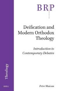Deification and Modern Orthodox Theology : Introduction to Contemporary Debates (Brill Research Perspectives in Humanities and Social Sciences / Brill Research Perspectives in Theology)