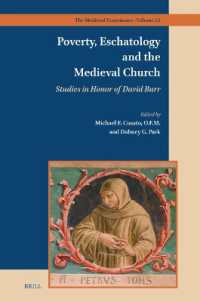 Poverty, Eschatology and the Medieval Church : Studies in Honor of David Burr (The Medieval Franciscans)
