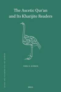 The Ascetic Qur'an and Its Kharijite Readers (Texts and Studies on the Qurʾān)