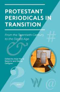 Protestant Periodicals in Transition : From the Twentieth Century to the Digital Age (Studies in Periodical Cultures)