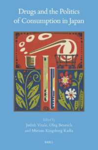 Drugs and the Politics of Consumption in Japan (Brill's Japanese Studies Library)