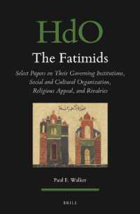 The Fatimids : Select Papers on Their Governing Institutions, Social and Cultural Organization, Religious Appeal, and Rivalries (Handbook of Oriental Studies. Section 1 the Near and Middle East)