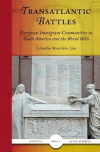 Transatlantic Battles : European Immigrant Communities in South America and the World Wars (Critical Latin America)