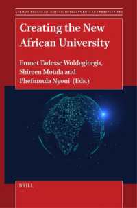 Creating the New African University (African Higher Education: Developments and Perspectives)