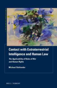 Contact with Extraterrestrial Intelligence and Human Law : The Applicability of Rules of War and Human Rights (Studies in International Criminal Law)