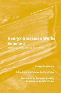 Henryk Grossman Works, Volume 4 : Writings on Economic and Social History (Historical Materialism Book Series)