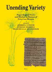 Unending Variety : Papyrological Texts and Studies in Honour of Peter van Minnen (Papyrologica Lugduno-batava)