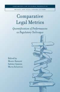 Comparative Legal Metrics : Quantification of Performances as Regulatory Technique (Comparative Law in Global Perspective)