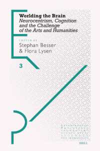 Worlding the Brain : Neurocentrism, Cognition and the Challenge of the Arts and Humanities (Experimental Practices)