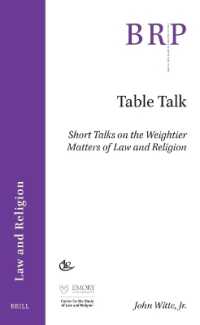 Table Talk : Short Talks on the Weightier Matters of Law and Religion (Brill Research Perspectives in International Law / Brill Research Perspectives in Law and Religion)