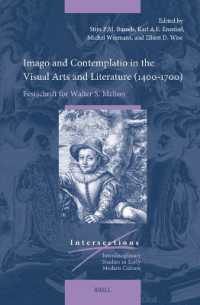 Imago and Contemplatio in the Visual Arts and Literature (1400-1700) : Festschrift for Walter S. Melion (Intersections)