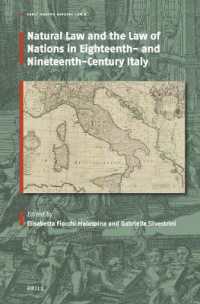 Natural Law and the Law of Nations in Eighteenth- and Nineteenth-Century Italy (Early Modern Natural Law: Studies & Sources)
