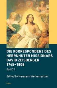 Die Korrespondenz des Herrnhuter Missionars David Zeisberger 1745 - 1808 (Brill's Specials in Modern History)