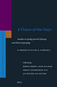 A Vision of the Days: Studies in Early Jewish History and Historiography : In Honor of Daniel R. Schwartz (Supplements to the Journal for the Study of Judaism)
