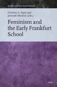 Feminism and the Early Frankfurt School (Studies in Critical Social Sciences)