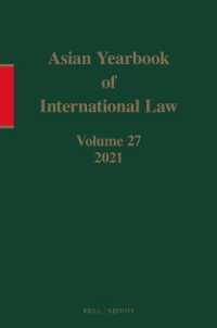 Asian Yearbook of International Law, Volume 27 (2021) (Asian Yearbook of International Law)