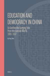 Education and Democracy in China : To Confine the Surging Tide from the Outside World, 1901-1937 (Ideas, History, and Modern China)