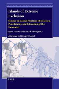 Islands of Extreme Exclusion : Studies on Global Practices of Isolation, Punishment, and Education of the Unwanted (Studies in Inclusive Education)