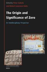 The Origin and Significance of Zero : An Interdisciplinary Perspective (Value Inquiry Book Series)