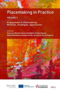 Placemaking in Practice Volume 2 : Engagement in Placemaking: Methods, Strategies, Approaches