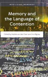 Memory and the Language of Contention (Mobilizing Memories)