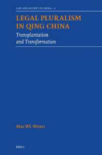 Legal Pluralism in Qing China : Transplantation and Transformation (Law and Society in China)