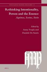 Rethinking Intentionality, Person and the Essence : Aquinas, Scotus, Stein (Investigating Medieval Philosophy)