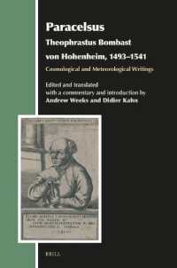 Paracelsus (Theophrastus Bombast von Hohenheim, 1493-1541), Cosmological and Meteorological Writings (Aries Book Series)