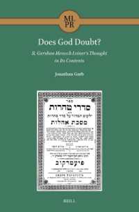 Does God Doubt? R. Gershon Henoch Leiner's Thought in Its Contexts (Maimonides Library for Philosophy and Religion)