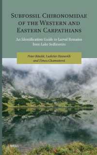 Subfossil Chironomidae of the Western and Eastern Carpathians : An Identification Guide to Larval Remains from Lake Sediments