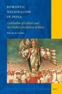 Romantic Nationalism in India : Cultivation of Culture and the Global Circulation of Ideas (National Cultivation of Culture)