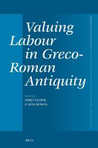 Valuing Labour in Greco-Roman Antiquity (Mnemosyne, Supplements)