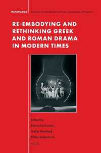 Re-embodying and Rethinking Greek and Roman Drama in Modern Times (Metaforms)