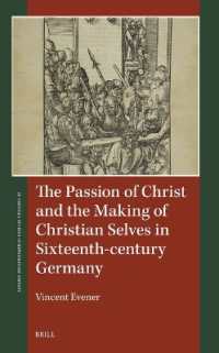 The Passion of Christ and the Making of Christian Selves in Sixteenth-century Germany (St Andrews Studies in Reformation History)