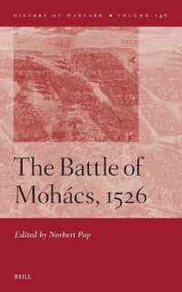 The Battle of Mohács, 1526 (History of Warfare)