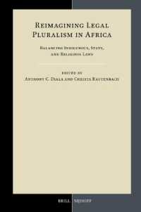 Reimagining Legal Pluralism in Africa : Balancing Indigenous, State, and Religious Laws (Developments in International Law)