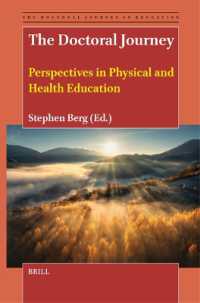 The Doctoral Journey : Perspectives in Physical and Health Education (The Doctoral Journey in Education)