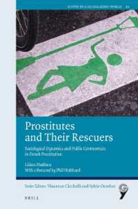 Prostitutes and Their Rescuers : Sociological Dynamics and Public Controversies in French Prostitution