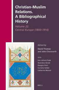 Christian-Muslim Relations. a Bibliographical History Volume 22. Central Europe (1800-1914) (Christian-muslim Relations. a Bibliographical History)